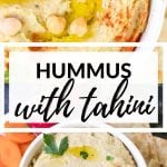 creamy hummus made with tahini in a white bowl