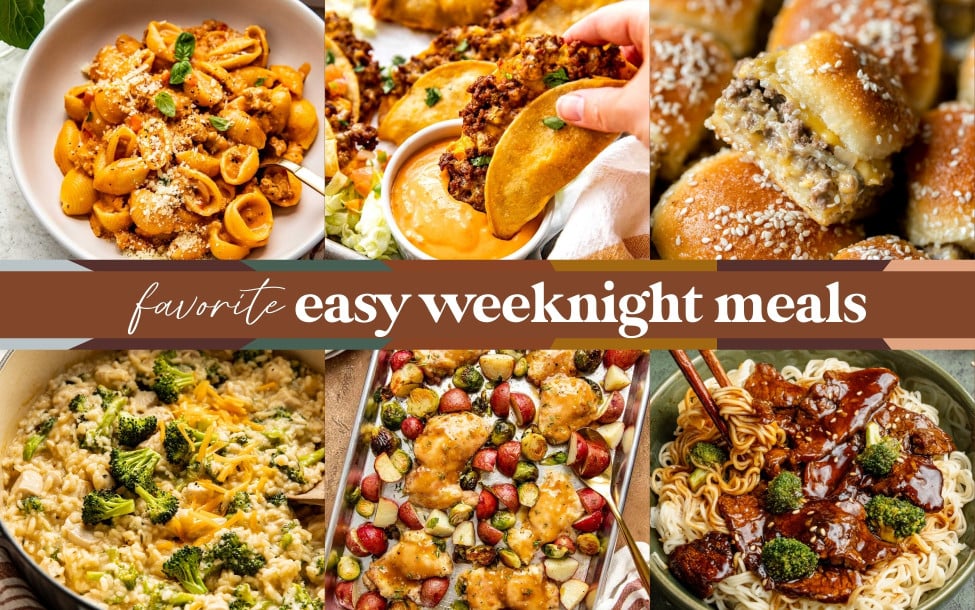 Collage of six easy weeknight meals including creamy sausage pasta, beef tacos with dipping sauce, cheeseburger sliders on sesame buns, broccoli cheddar rice, sheet pan chicken with potatoes and Brussels sprouts, and beef with noodles, with text overlay reading “favorite easy weeknight meals.”